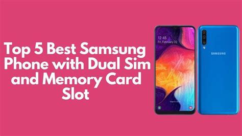 5 Best Dual SIM Phones With Dedicated Expandable .